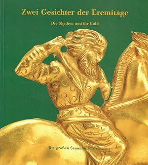 Bild des Verkufers fr ZWEI GESICHTER DER EREMITAGE. Die Skythen und ihr Gold. Band 1. zum Verkauf von Antiquariat Bernhardt