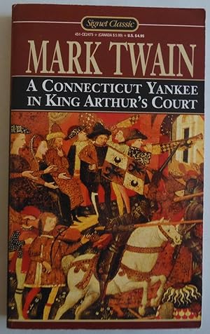 Seller image for A Connecticut Yankee in King Arthur's Court (Signet Classics) by Twain, Mark;. for sale by Sklubooks, LLC