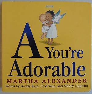 Imagen del vendedor de A You're Adorable by Alexander, Martha; Kaye, Buddy; Wise, Fred; Lippman, Sidney a la venta por Sklubooks, LLC