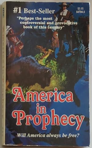 Seller image for AMERICA in Prophecy by White, E.G. for sale by Sklubooks, LLC
