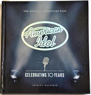 Seller image for American Idol: Celebrating 10 Years [Hardcover] by Halperin, Shirley for sale by Sklubooks, LLC
