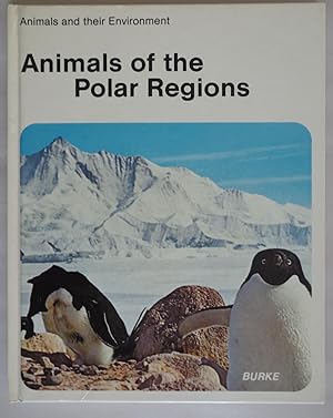 Bild des Verkufers fr Animals and Their Environment: Polar Regions (Animals & their environment) by. zum Verkauf von Sklubooks, LLC