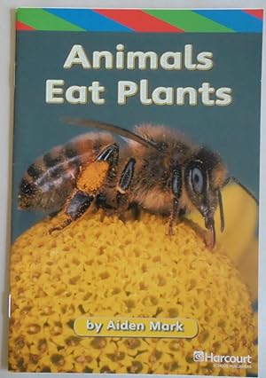 Imagen del vendedor de Animals Eat Plants, Ell Reader Grade 1: Harcourt School Publishers Storytown . a la venta por Sklubooks, LLC