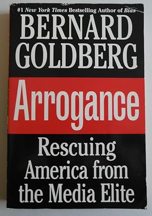 Imagen del vendedor de Arrogance [Paperback] by Goldberg, Bernard a la venta por Sklubooks, LLC