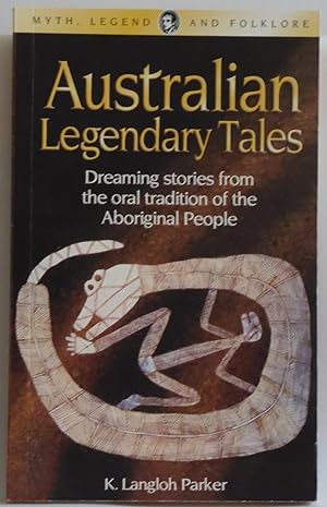 Seller image for Australian Legendary Tales [Import] [Paperback] by Collected fromvarious trib. for sale by Sklubooks, LLC