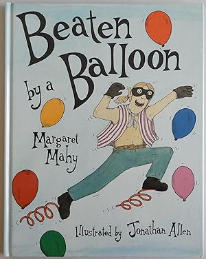 Bild des Verkufers fr Beaten by a Balloon by Mahy, Margaret; Allen, Jonathan zum Verkauf von Sklubooks, LLC