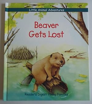 Imagen del vendedor de Beaver Gets Lost [Hardcover] by Chottin, Ariane a la venta por Sklubooks, LLC