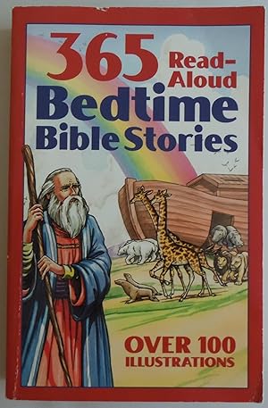 Bild des Verkufers fr Bedtime Bible Story Book: 365 Read-aloud Stories from the Bible [Illustrated]. zum Verkauf von Sklubooks, LLC