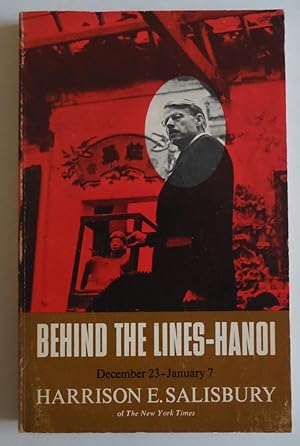 Imagen del vendedor de Behind the lines --Hanoi, December 23, 1966--January 7, 1967 by Salisbury, Ha. a la venta por Sklubooks, LLC