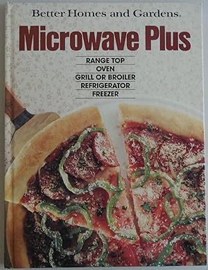 Seller image for Better Homes and Gardens Microwave Plus by Gerald M. Knox (Editor), David A. . for sale by Sklubooks, LLC