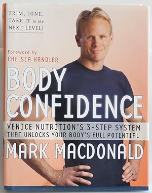 Bild des Verkufers fr Body Confidence: Venice Nutrition's 3-Step System That Unlocks Your Body's Full Potential zum Verkauf von Sklubooks, LLC