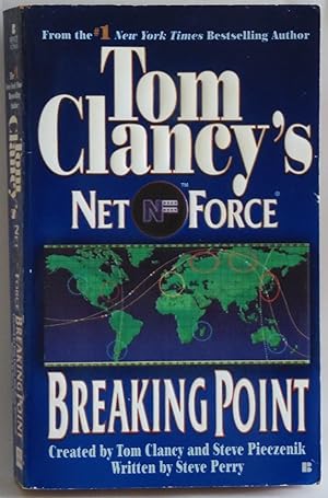 Seller image for Breaking Point (Tom Clancy's Net Force, Book 4) by Steve Perry; Tom Clancy; S. for sale by Sklubooks, LLC