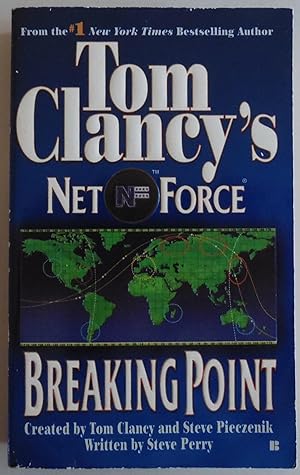 Seller image for Breaking Point (Tom Clancy's Net Force, Book 4) by Steve Perry; Tom Clancy; S. for sale by Sklubooks, LLC