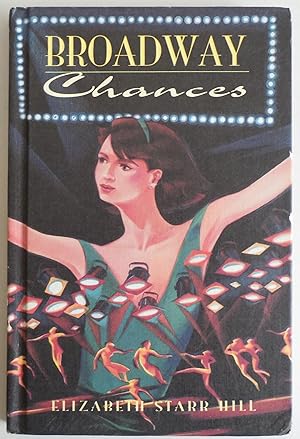 Seller image for Broadway Chances by Hill, Elizabeth Starr for sale by Sklubooks, LLC