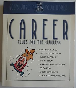 Seller image for Career Clues for the Clueless [Illustrated] [Paperback] by Hudson, Christophe. for sale by Sklubooks, LLC