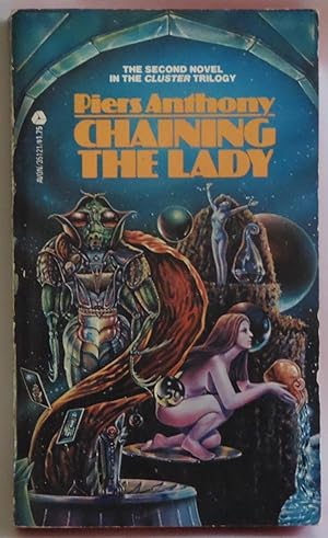 Seller image for Chaining the Lady (Cluster, Book 2) by Anthony, Piers for sale by Sklubooks, LLC