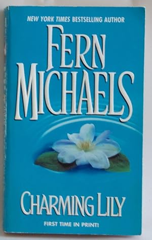 Image du vendeur pour Charming Lily [Mass Market Paperback] by Michaels, Fern mis en vente par Sklubooks, LLC