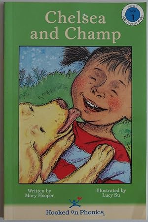 Seller image for Chelsea and Champ (HOP Chapter Books, Level 5 : Book 1) [Paperback] by Mary H. for sale by Sklubooks, LLC