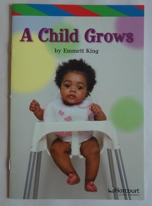 Imagen del vendedor de Child Grows, Ell Reader Grade 1: Harcourt School Publishers Storytown (Rdg Pr. a la venta por Sklubooks, LLC