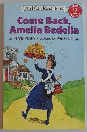 Bild des Verkufers fr Come Back, Amelia Bedelia (I Can Read Book 2) [Paperback] by Parish, Peggy; T. zum Verkauf von Sklubooks, LLC