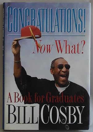 Seller image for Congratulations! Now What?: A Book for Graduates [Hardcover] by Cosby, Bill for sale by Sklubooks, LLC