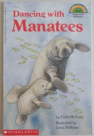 Seller image for Dancing with Manatees (Hello Reader!, Level 4) by Faith McNulty; Lena Shiffman for sale by Sklubooks, LLC