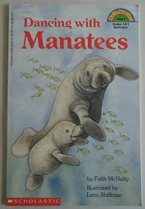 Seller image for Dancing with Manatees (Hello Reader!, Level 4) by Faith McNulty; Lena Shiffman for sale by Sklubooks, LLC