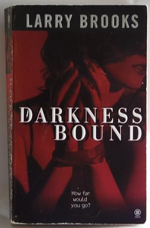 Image du vendeur pour Darkness Bound by Brooks, Larry mis en vente par Sklubooks, LLC