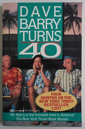 Imagen del vendedor de Dave Barry Turns Forty [Paperback] by Barry, Dave a la venta por Sklubooks, LLC