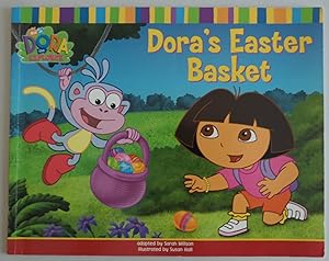 Image du vendeur pour Dora's Easter Basket (Dora the Explorer) [Paperback] by Willson, Sarah; Hall,. mis en vente par Sklubooks, LLC
