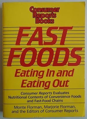 Seller image for Fast Foods: Eating in and Eating Out by Florman, Monte; Florman, Marjorie for sale by Sklubooks, LLC