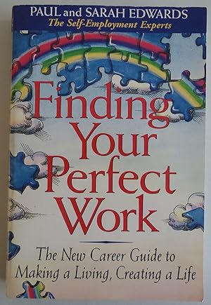 Seller image for Finding Your Perfect Work (Working from Home) by Edwards, Paul; Edwards, Sarah for sale by Sklubooks, LLC
