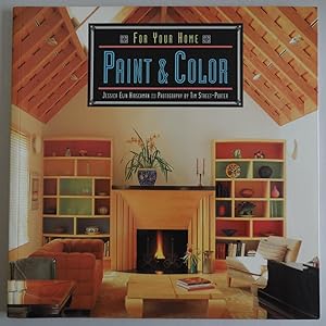 Imagen del vendedor de For Your Home: Paint & Color (For Your Home) [Bargain Price] by Hirschman, Je. a la venta por Sklubooks, LLC