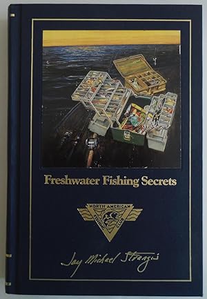 Seller image for Freshwater Fishing Secrets (Complete Angler's Library) by Jay Michael Strangis for sale by Sklubooks, LLC