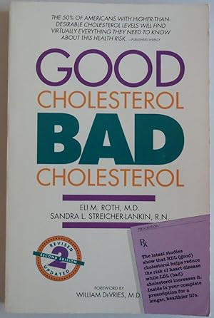 Imagen del vendedor de Good Cholesterol, Bad Cholesterol: Revised and Updated 2nd Edition by Roth M. a la venta por Sklubooks, LLC
