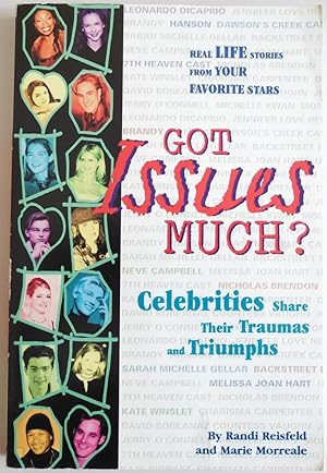 Imagen del vendedor de Got Issues Much?: Celebrities Share Their Traumas and Triumphs by Reisfeld, R. a la venta por Sklubooks, LLC