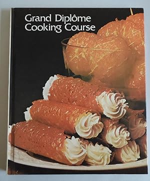 Imagen del vendedor de Grand Diplome Cooking Course Volume 1 [Hardcover] by Sheryl Julian Anne Wilia. a la venta por Sklubooks, LLC