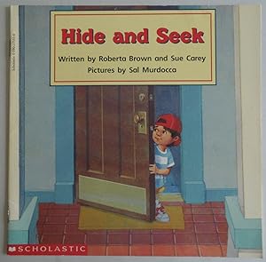 Bild des Verkufers fr Hide and Seek (Beginning literacy) by Roberta Seckler Brown; Sal Murdocca zum Verkauf von Sklubooks, LLC