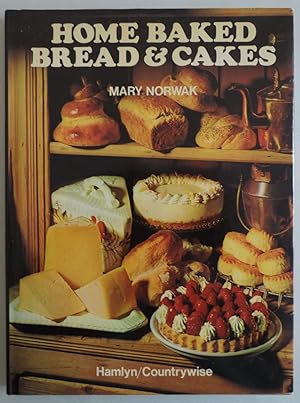 Imagen del vendedor de Home-baked Bread and Cakes by Norwak, Mary a la venta por Sklubooks, LLC