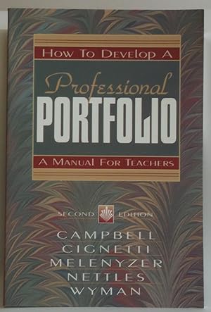 Image du vendeur pour How to Develop a Professional Portfolio: A Manual for Teachers (2nd Edition) . mis en vente par Sklubooks, LLC