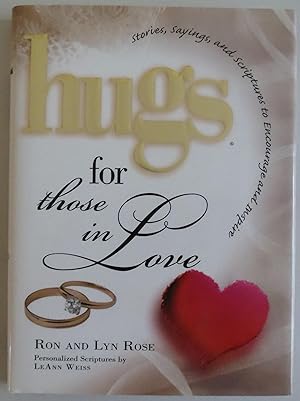 Image du vendeur pour Hugs for Those in Love: Stories, Sayings, and Scriptures to Encourage and Ins. mis en vente par Sklubooks, LLC