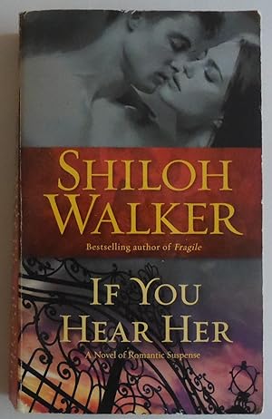 Seller image for If You Hear Her: A Novel of Romantic Suspense for sale by Sklubooks, LLC