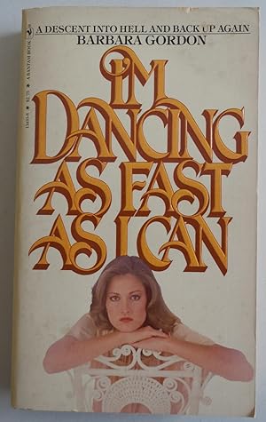 Bild des Verkufers fr I'm Dancing as Fast as I Can [Paperback] by Barbara Gordon zum Verkauf von Sklubooks, LLC