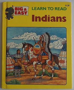Imagen del vendedor de Indians (Big and Easy) by Silver, Donald M.; Wynne, Patricia a la venta por Sklubooks, LLC