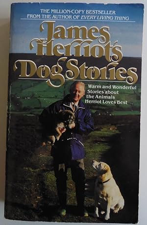 Image du vendeur pour James Herriot's Dog Stories: Warm And Wonderful Stories About The Animals Her. mis en vente par Sklubooks, LLC