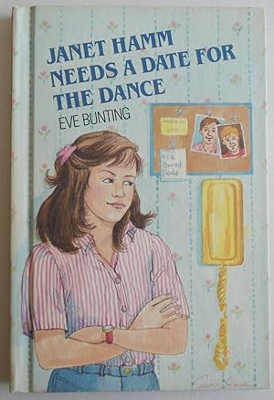 Seller image for Janet Hamm Needs a Date for the Dance by Bunting, Eve for sale by Sklubooks, LLC