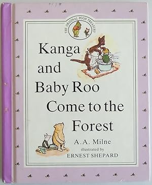 Seller image for Kanga and Baby Roo Come to the Forest by A. A. Milne; Ernest H. Shepard for sale by Sklubooks, LLC