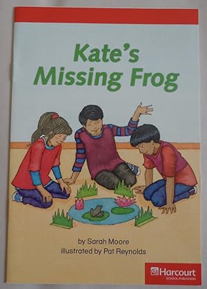 Image du vendeur pour Kate's Missing Frog Below Level Reader Grade 1: Harcourt School Publishers St. mis en vente par Sklubooks, LLC
