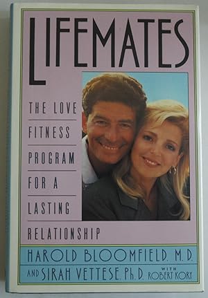 Bild des Verkufers fr Lifemates: The Love Fitness Program for a Lasting Relationship by Bloomfield,. zum Verkauf von Sklubooks, LLC