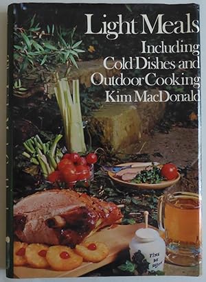 Seller image for Light meals, including cold dishes and outdoor cooking by MacDonald, Kim for sale by Sklubooks, LLC